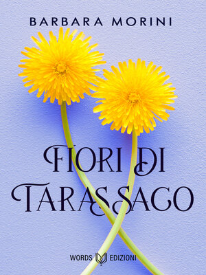 cover image of Fiori di tarassaco